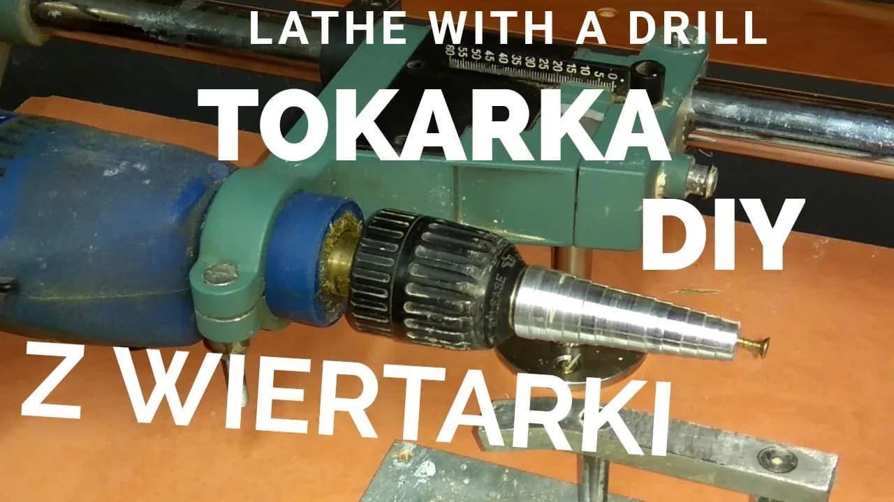 Domowa tokarka z wiertarki - prosty sposób na profesjonalne toczenie Domowa tokarka z wiertarki - prosty sposób na profesjonalne toczenie