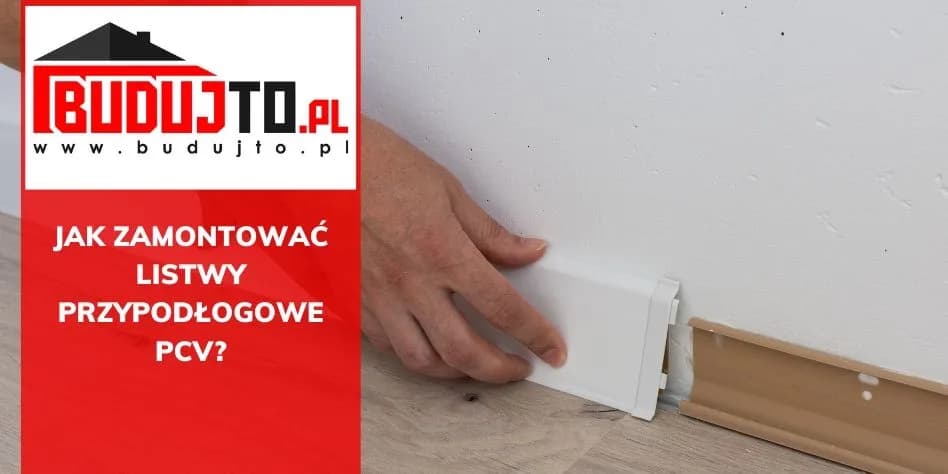 Jak zamontować listwy przypodłogowe PCV samodzielnie: prosty poradnik Jak zamontować listwy przypodłogowe PCV samodzielnie: prosty poradnik